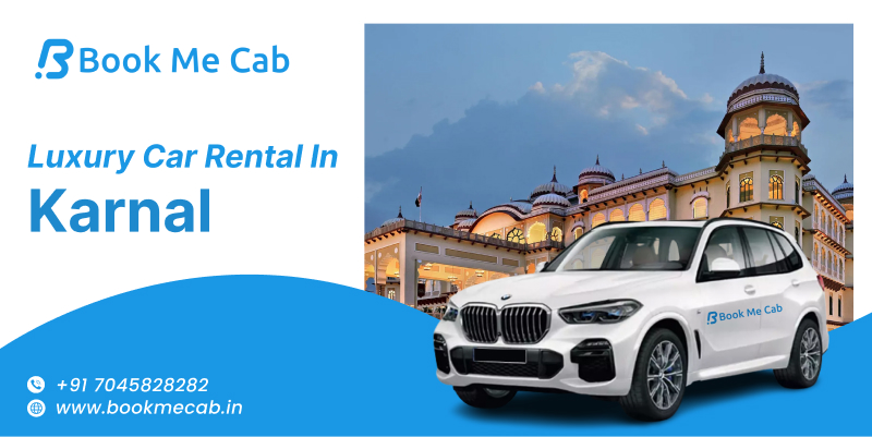 luxury car rental in Karnal